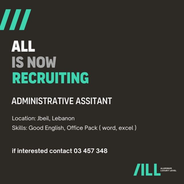 ❗️❗️JOB OFFER ❗️❗️
We are looking for an Administrative Assistant around Jbeil-Byblos. Good english and office pack skills are a must. 
If interested contact us on 03 457 348